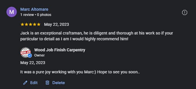 Google review mentioning detail-oriented finish carpentry by Jack